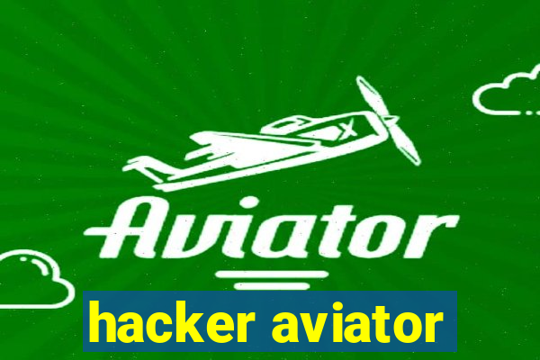 hacker aviator